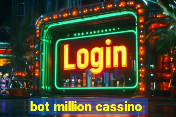 bot million cassino